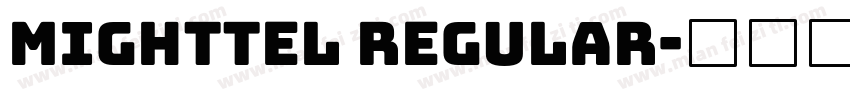 Mighttel Regular字体转换